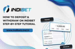 Read more about the article How to Deposit & Withdraw on Indibet: Step-by-Step Tutorial