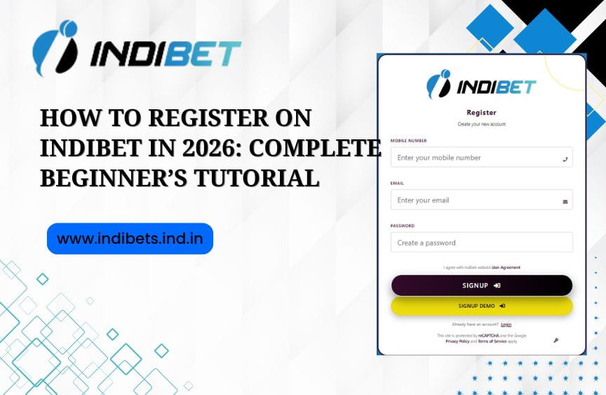 You are currently viewing How to Register on Indibet in 2026: Complete Beginner’s Tutorial