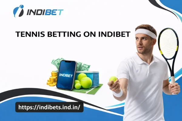 Tennis betting excitement with IndiBet