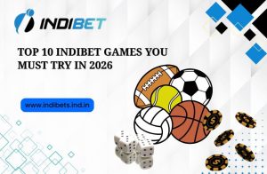 Read more about the article Top 10 Indibet Games You Must Try in 2026