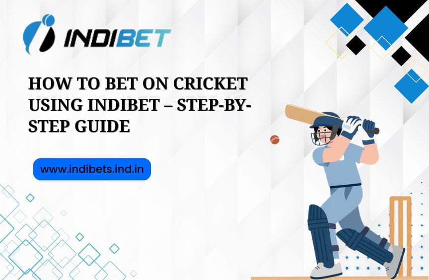 Read more about the article How to Bet on Cricket Using Indibet – Step-by-Step Guide