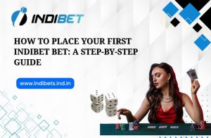 Read more about the article How to Place Your First Indibet Bet: A Step-by-Step Guide