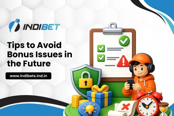 Tips to Avoid Bonus Issues in the Future