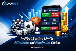 Indibet Betting Limits Minimum and Maximum Stakes
